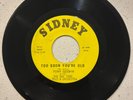 Penny Goodwin - Too Soon You're Old 45 RPM - Sidney [3915] ORIG (EX+)