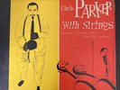 CHARLIE PARKER With Strings 78 Rpm 3 Record Set 1950 MERCURY JAZZ Norman Granz