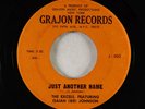 R&B Mod/Deep Soul 45 - Excels - Just Another Name - Grajon - obscure