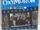 Oxymoron “Fuck The Nineties… Here’s Our Noize” VG- Punk