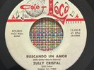 ZULLY CRISTAL - Buscando Un Amor / KILLER LATIN SOUL PSYCH FEMALE 45 COCO LOCO