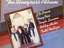 The Bluegrass Album Volume Two  Vinyl/ Tony Rice/ JD Crowe & More