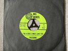 Rare 321 Falcons (I’m A Fool) I Must Love You 7” Vinyl Record 1966