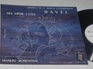 10inch Vega C 35 A 136 Manuel Rosenthal Ravel Ma Mère L'oye 1958 ED1 stunning NM