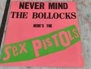 SEX PISTOLS-Never Mind The Bollocks-USA  1977.1st Pressing Vinyl LP