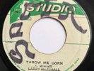 Reggae - THROW ME CORN - Larry Marshall - Studio One Coxsone 7