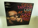 CECIL TAYLOR - AT THE CAFE MONTMARTRE - FANTASY - US STEREO PRESSING - NM VINY