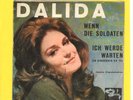 Dalida Sp 23004 Pressage UNIQUE Austria 1965 When the Soldiers/I Will Wait