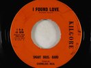 Deep/R&B Soul 45 - Smart Bros. Band - I Found Love - Kilgore - obscure
