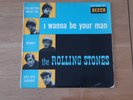 EP 45t ROLLING STONES I Wanna Be Your Man Decca 457026 Made in France 1964 EX/EX
