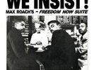 Max Roach: We Insist  Max Roach's Freedom Now Suite ('61 EU  Vinyl Reiusse)