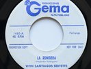 VITIN SANTIAGO SEXTET (SANTIAGOS SEXTETTE) La Runidera GEMA 45 PROMO GUAGUANCO
