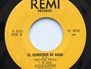 HECTOR PENA & ORQUESTA El Vendedor De Agua / Mirala Como Baila REMI 45 SALSA mp3