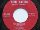 CHUITO VELEZ Y SU ORQUESTA Rico Guaguanco / Amar Y Vivir SOUL LATINO 45 SALSA