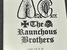 AxCx Raunchous Brothers Split E.P. 7” Seth Putnam Menace To Sobriety