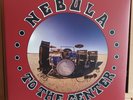 (34) Nebula - To The Center LP
