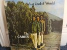 Cables , What Kind Of World   , Studio 1   Label