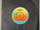 WIP6282 Sparks I Want To Hold Your Hand 1U 2U 7” Vinyl Record 1976
