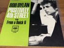 Bob Dylan Positively 4th Street/From a Buick 6 w/ Sleeve Columbia 4-43389 45