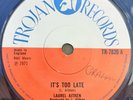 LAUREL AITKEN IT'S TOO LATE - RARE ORIGINAL UK TROJAN 7