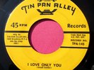 MELLOHARPS - I Love Only You / Ain't Got the Money - 45 rpm - Tin Pan Alley 145