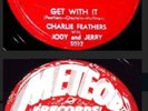 CHARLIE FEATHERS Jody & Jerry Get With It/TongueTied Jill 78 Shellac rock n roll
