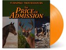 Turnpike Troubadours - The Price Of Admission LP NEW INDIE EXCLUSIVE