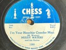 BLUES 78 MUDDY WATERS I'M YOUR HOOCHIE COOCHE MAN CHESS 1560
