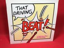 VARIOUS  That Driving Beat 1986 UK vinyl LP. Soul Supply Kev Roberts The Dynells