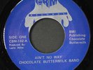 CHOCOLATE BUTTERMILK BAND: can't let go / ain't no way CBM 7