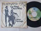 Fleetwood Mac - Go your own way/ Silver springs 7''/ READ FOR CONDITION