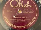 BLUES 78 Sara Martin GOODBYE BLUES/LONGING FOR DADDY Okeh 8117 (V+) S Weaver gtr