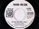 Northern Soul 45 - Naomi Wilson - Do You Feel What I Feel - UA - VG+ promo