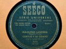 CORTIJO Y SU COMBO / MAQUINO LANDERA /  MI COMPAY CHIBUCO / 78 RPM RECORD