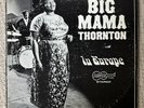 Big Mama Thornton In Europe Vinyl LP 1966? Arhoolie F-1028 (M-178) VG+/EX-