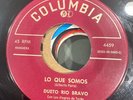 Latin 45 Columbia Dueto Rio Bravo Alegres De Teran Lo Que Somos Que Diran De Ti