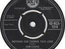 Sam Cooke - Nothing Can Change This Love / Somebody Have Mercy (7