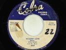 R&B/Deep Soul 45 - Otis Rush - Violent Love/My Love Will Never Die - Cobra