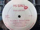 TOO SHORT - Playboy Short / Don't Stop Rappin - 1985 US 12