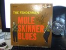 + THE FENDERMEN MULE SKINNER BLUES LP ON SOMA RECORDS mono original