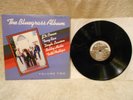The Bluegrass Album Volume Two  Vinyl/ Tony Rice/ JD Crowe & More -EXC/VG+ -SEE
