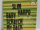 SLIM HARPO BABY SCRATCH MY BACK 1966 Excello LP 8005 Orange Label
