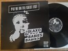 Glaxo Babies – Put Me On The Guest List 1980 Heartbeat Records LP EX/EX First