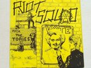 Riot Squad - Fuck The Tories - 1982 RONDELET (VG+/VG+)