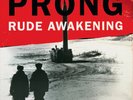 Prong Rude Awakening (Vinyl) 12