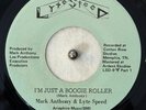Mark Anthony & Lyte Speed 45 - I'm Just A Boogie Roller - Lyte Speed - VG+