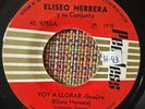 ELISEO HERRERA - Voy a Llorar - CUMBIA GUAJIRA 45