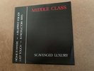 Middle Class-Scavenged Luxury EP 7