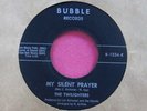 THE TWILIGHTERS - My Silent Prayer / Little Bed Bug - clean 45 rpm - Bubble 1334