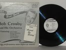 BOB CROSBY Accent On Swing LP 1979 Giants of Jazz Live Big Band Swing Vinyl